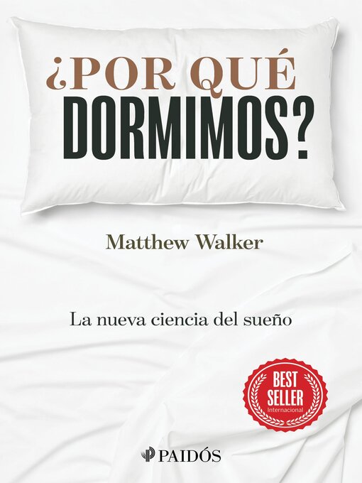 Title details for ¿Por qué dormimos? by Matthew Walker - Available